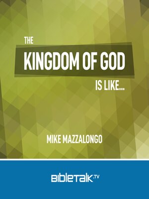 cover image of The Kingdom of God is Like...
